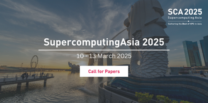 SupercomputingAsia 2025 (SCA25) Call for Papers: Extended Deadline for Submissions till 10 December 2024 (AoE)